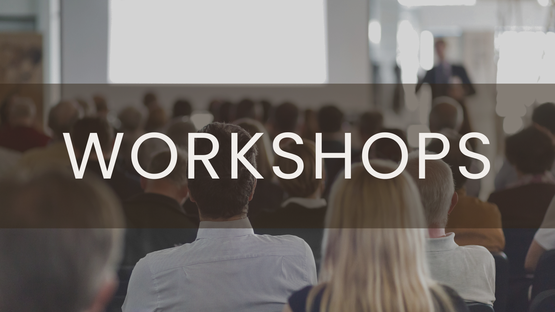 workshops
